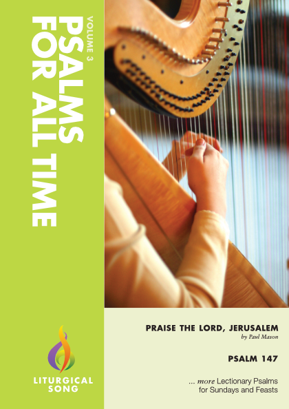 Psalm 147 Praise the Lord, Jerusalem