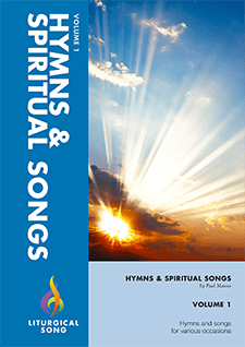 Hymns And Spiritual Songs Volume 1